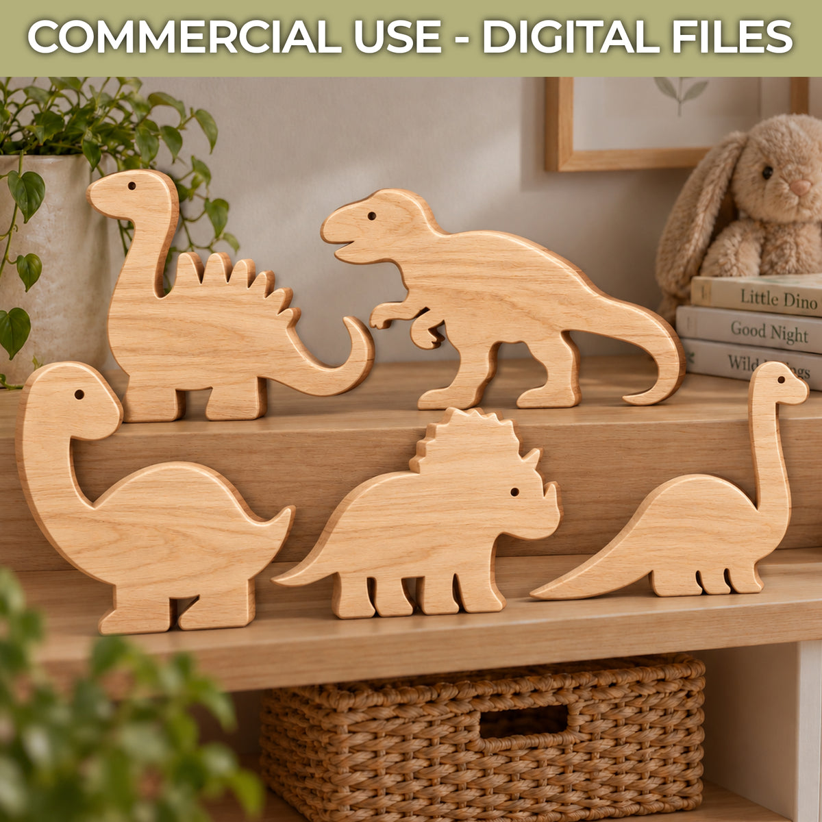 Five wooden dinosaur figurines in different species arranged on a wooden shelf, with a book stack, bunny plush, basket, and houseplant in the background. A banner at the top reads 'COMMERCIAL USE - DIGITAL FILES'.